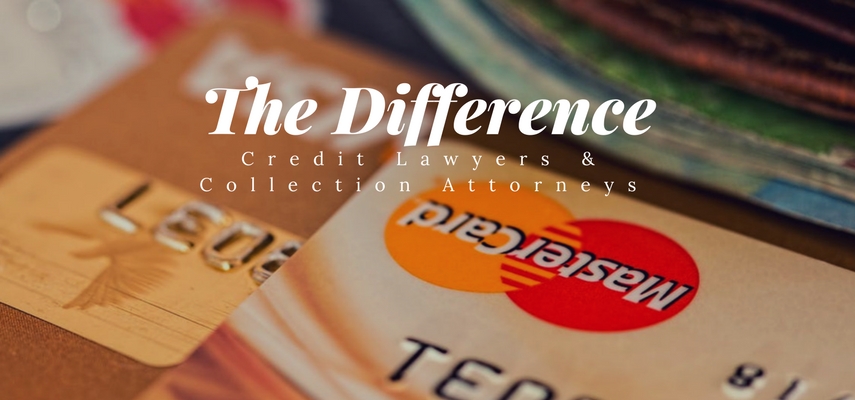 The Difference Credit Lawyers Collection Attorneys